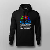 You Matter Until You Don’t Hoodie For Men - Funny Science Lover