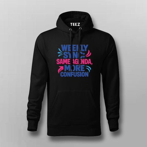 Weekly Sync Confusion Hoodie for Men – Funny Workwear
