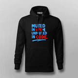 Muted in Life, Unmuted in Code T-Shirt  For Men – Devspeak Mode On