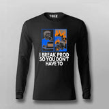 Deploy to Prod T-Shirt For Men – Everything’s Fine... Until It Isn’t