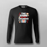The Sound of My Childhood T-shirt For Men