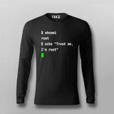 Trust Me, I’m Root T-Shirt For Men – Hello World