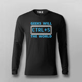 Geeks Will Ctrl+S The World T-Shirt For Men