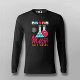 Science: It's Like Magic But Real T-Shirt For Men