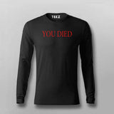 You Died T-Shirt for Men – Dark Souls Fan Mode On