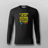 It Worked in My Docker – T-Shirt  For Men