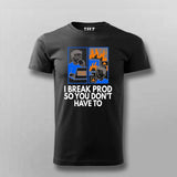 Deploy to Prod T-Shirt For Men – Everything’s Fine... Until It Isn’t