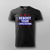 Reboot Your Expectations T-Shirt for Men – Power Up Your IT Mood