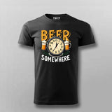 Beer Somewhere T-Shirt for Men – Funny Tee Online India
