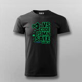 VS Code Is My Safe Space T-Shirt For Men – Dev Comfort Mode