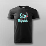 Sip Happens T-Shirt for Men – Funny Tee Online India