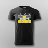 Dream Bigger – Go Beyond Limits Motivational T-Shirt For Men