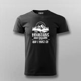 The Mountains Are Calling T-shirt For Men