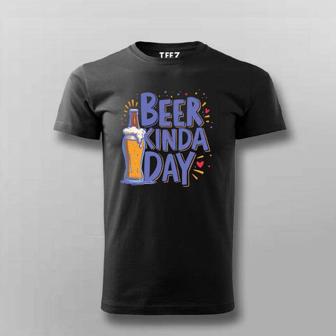 Beer Kinda Day T-Shirt for Men – Chill Vibes Online India