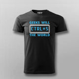 Geeks Will Ctrl+S The World T-Shirt For Men