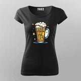 Beer Me Up T-Shirt for Women – Funny Online India Tee
