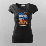 AI Has Better Social Skills T-Shirt For Women – Built for Code & Comfort