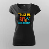 Blockchain Believer T-Shirt For Women – Trust Me, I’m Verified