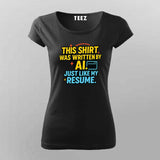 AI-Written Resume T-Shirt For Women – Code. ChatGPT. Repeat.