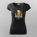 Powered by Beer T-Shirt for Women – Funny Tee Online India