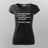 Run Terraform Apply T-Shirt For Women – DevOps Engineer