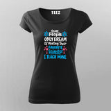Favorite Scientist I Teach Mine T-Shirt For Women