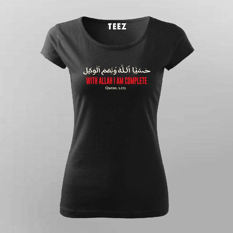 With Allah I Am Complete T-shirt For Women