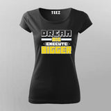 Dream Bigger – Go Beyond Limits Motivational T-Shirt For Women