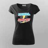 Logged In Zoned Out T-Shirt for Women – Funny Work-From-Home Mode