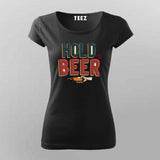 Hold My Beer T-Shirt for Women – Online India Funny Tee