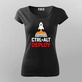 Ctrl Alt Deploy T-Shirt for Women – DevOps Rocket Launch