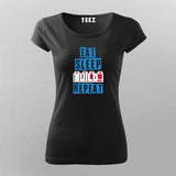 Eat Sleep Build Repeat T-Shirt for Women