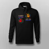 I Lost an Electron Are You Positive? Hoodie –  For Men