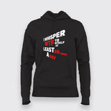 Witty Hoodie For Women – "I Whisper WTF 20 Times a Day"