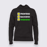 Frontend, Backend, Weekend T-Shirt For Women – Funny Developer