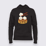 "You Win Some, You Dim Sum" Hoodie For Women