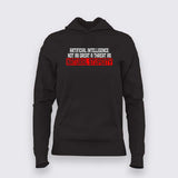 Artificial Intelligence Funny T-Shirt For Women – "Natural Stupidity"