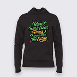 Work from the Edge T-Shirt For Women – Not Your Average Remote Dev