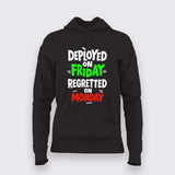 Friday Deploy Regret Hoodie for Women – Weekend Code Disaster