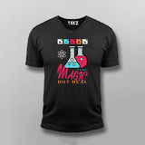 Science: It's Like Magic But Real T-Shirt For Men