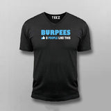 Burpees Zero People Like T-shirt For Men