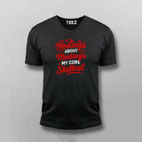 Meetings Are My Skillset T-Shirt for Men – Corporate Life Humor