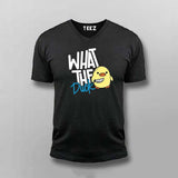 "What the Duck" Funny T-Shirt For Men