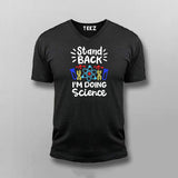 Stand Back, I'm Going to Try Science T-shirt For Men