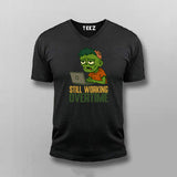 Still Working Overtime T-shirt For Men