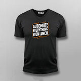 Automate Everything Even Lunch  –  T-Shirt For Men