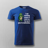 I Am Running Slowly T-shirt For Men