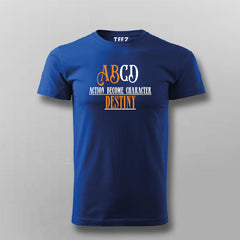 ABCD Destiny Motivational – T-shirt For Men