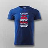 If at First You Don’t Succeed, Call It Experiment T- shirt For Men