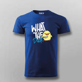 "What the Duck" Funny T-Shirt For Men